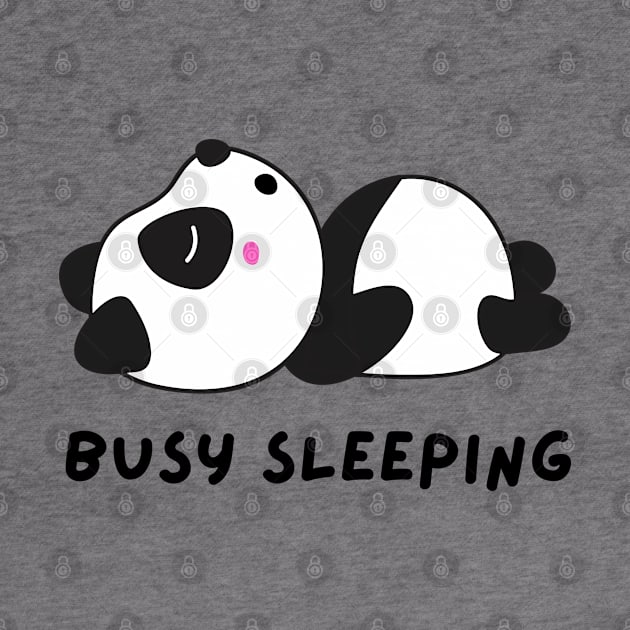 Funny panda meme busy sleeping by P-ashion Tee